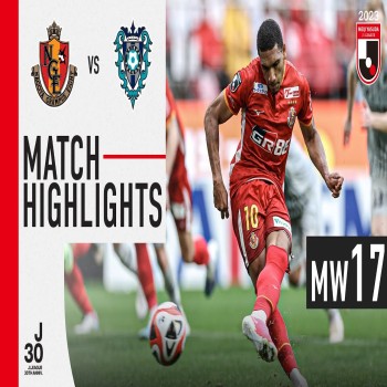 #ไฮไลท์ฟุตบอล [ นาโกย่า แกรมปัส 2 - 1 อวิสปา ฟูกูโอกะ ] เจลีก ญี่ปุ่น 2023
