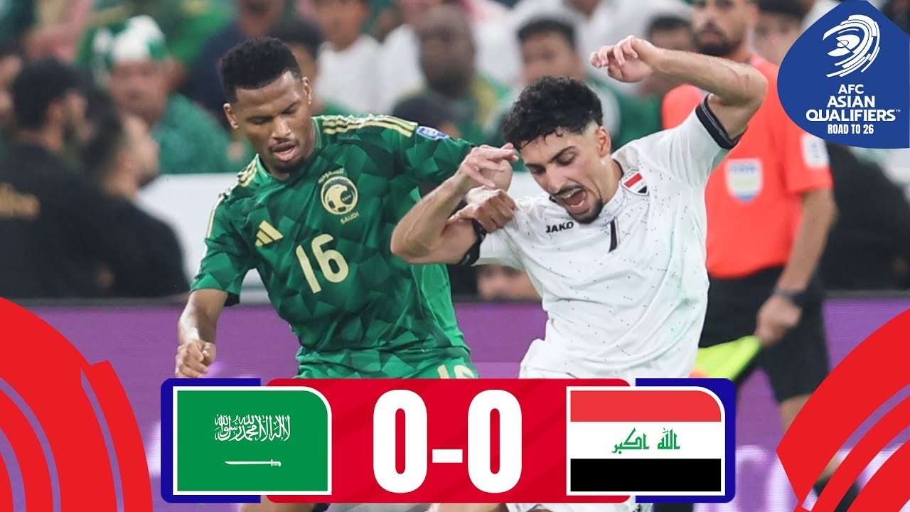 #ไฮไลท์ฟุตบอล [ ซาอุดีอาระเบีย 0 - 0 อิรัก ] ฟุตบอลโลก รอบคัดเลือก โซนเอเชีย 2025/15.10.68