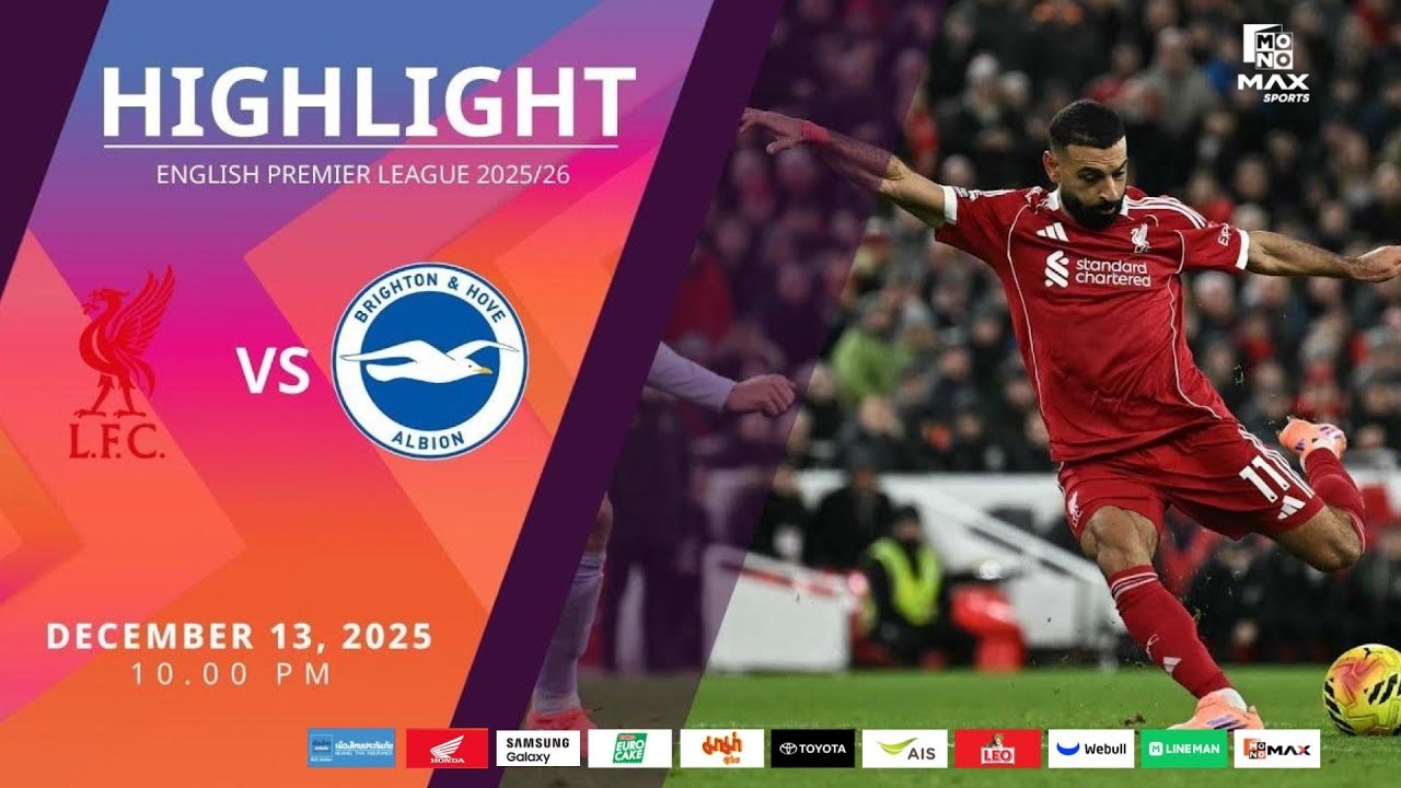 #ไฮไลท์ฟุตบอล [ ลิเวอร์พูล 2 - 0 ไบรท์ตัน ] พรีเมียร์ลีก อังกฤษ 2025/14.12.68