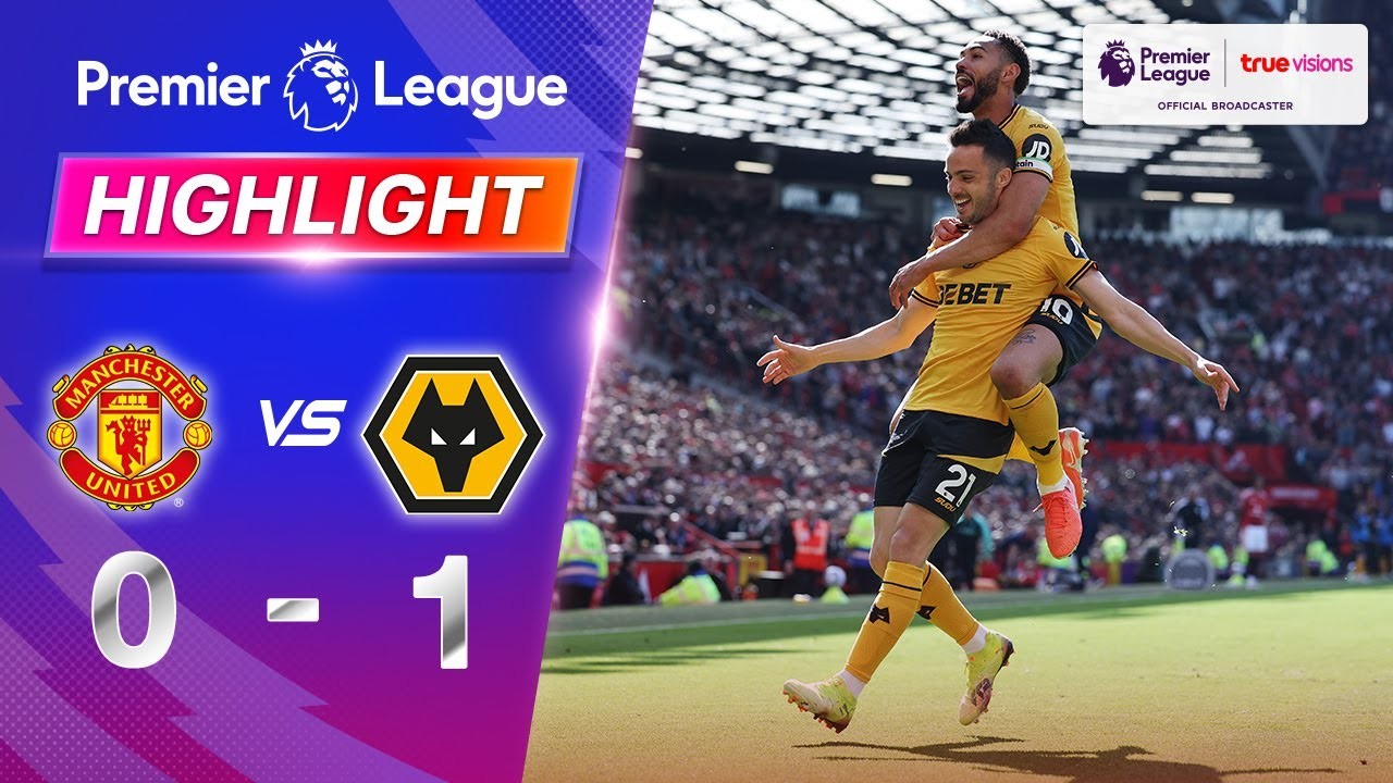 #ไฮไลท์ฟุตบอล [ แมนเชสเตอร์ ยูไนเต็ด 0 - 1 วูล์ฟแฮมป์ตัน ] พรีเมียร์ลีก อังกฤษ 2025/21.4.68