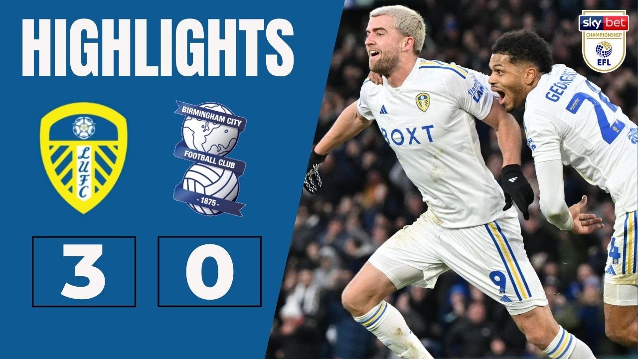 #ไฮไลท์ฟุตบอล [ ลีดส์ ยูไนเต็ด 3 - 0 เบอร์มิงแฮม ซิตี้ ] เดอะแชมเปี้ยนชิพ อังกฤษ 2024/2.1.67